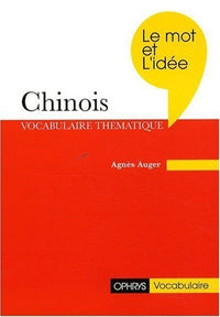 Chinois Le mot et l'idée