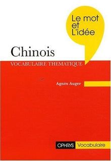 Chinois Le mot et l'idée