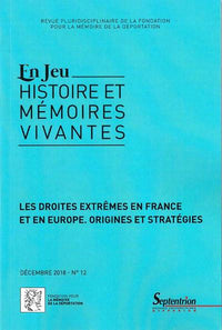 En jeu n°12/décembre 2018. Les droites extrêmes en France et en Europe : origines et stratégies
