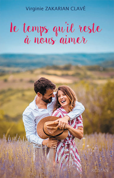 Le temps qu'il reste à nous aimer