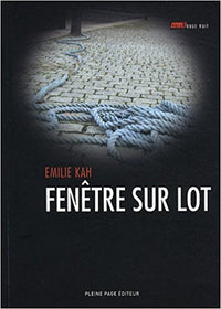 Fenêtre sur Lot