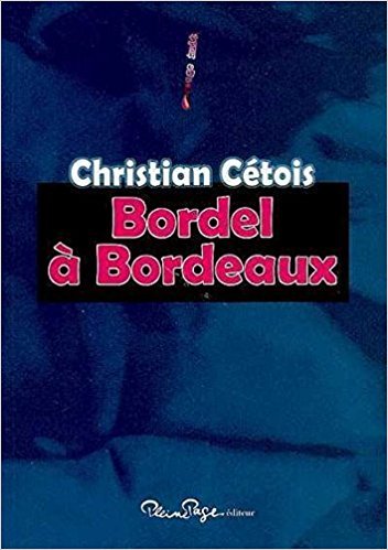 Bordel à Bordeaux