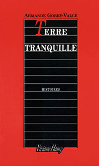 Terre tranquille