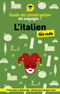 Guide de conversation en voyage ! L'italien pour les Nuls, 7e éd.
