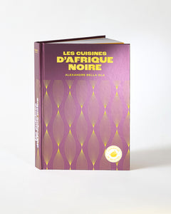 Les Cuisines d'Afrique noire