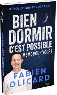 Bien dormir, c'est possible, même pour vous ! - Révolutionnez votre vie