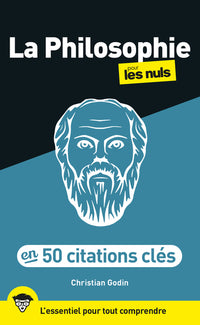 La philosophie en 50 citations clés pour les Nuls, 3e éd.
