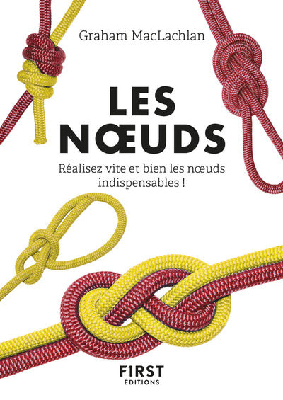Petit livre des noeuds, 2e éd.