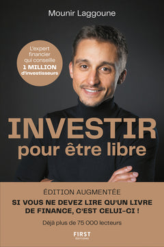 Investir pour être libre - 9 étapes pour atteindre l'indépendance financière