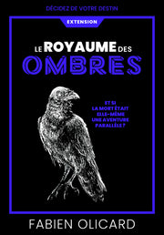 Le Royaume des Ombres - Décidez de votre destin