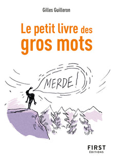 Le Petit livre des Gros mots