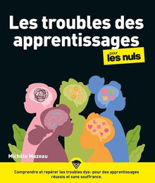 Les troubles des apprentissages pour les Nuls