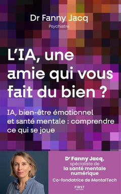 L'IA, une amie qui vous fait du bien ? - Ia, bien-être émotionnel et santé mentale : comprendre ce qui se joue