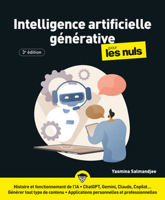 Intelligence artificielle générative pour les Nuls - 3e édition