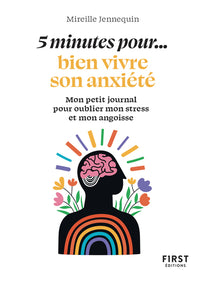 Petit livre - 5 minutes... pour bien vivre son anxiété