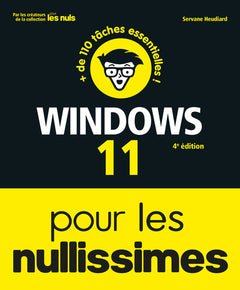 Windows 11 pour les Nullissimes - 4e édition