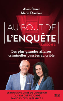 Au bout de l'enquête - Les plus grandes affaires criminelles - Tome 03
