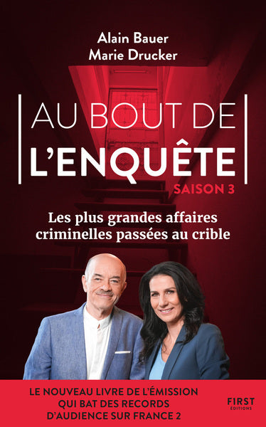 Au bout de l'enquête - Les plus grandes affaires criminelles - Tome 03