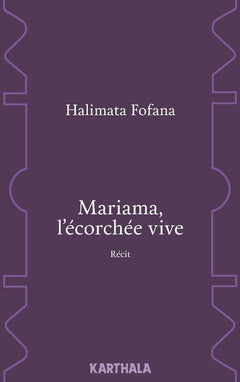 Mariama, l'écorchée vive