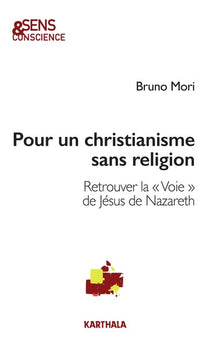 Pour un christianisme sans religion