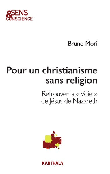 Pour un christianisme sans religion