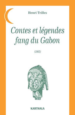 Contes et légendes fang du Gabon