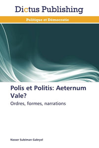 Polis et politis: aeternum vale?