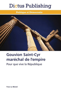 Gouvion saint-cyr maréchal de l'empire