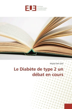 Le diabète de type 2 : un débat en cours