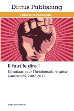 Il faut le dire !