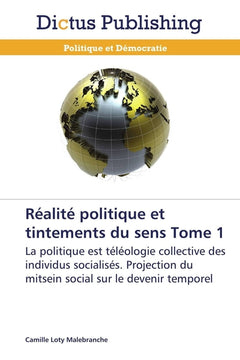 Réalité politique et tintements du sens tome 1