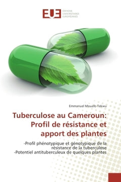 Tuberculose au Cameroun: Profil de resistance et apport des plantes