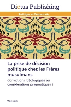 La prise de décision politique chez les frères musulmans