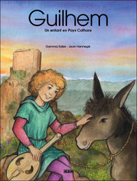 Guilhem : un enfant en Pays Cathare