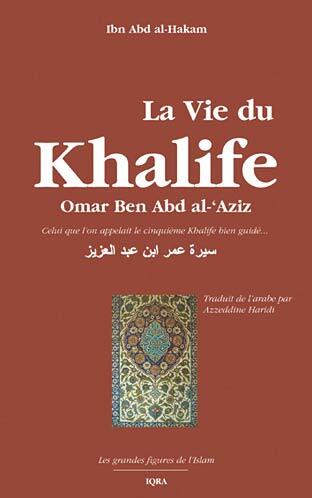 Vie du khalife Omar ben Abd al