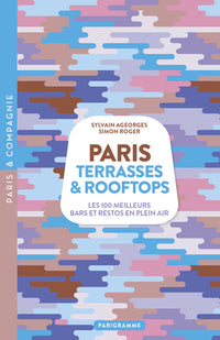 Paris terrasses & rooftops