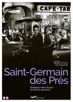 Saint Germain des Prés 100 photos de légende