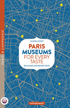 Paris museums for every taste - Big names and secret gems