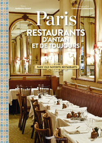 Paris restaurants d'antan et de toujours