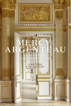 L'hôtel de Mercy-Argenteau - Un écrin pour l'histoire