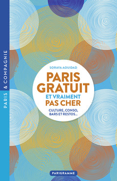 Paris gratuit et vraiment pas cher