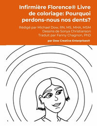 Infirmière Florence: Pourquoi perdons-nous nos dents?