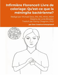 Infirmière Florence® Livre de coloriage: Qu'est-ce que la méningite bactérienne?