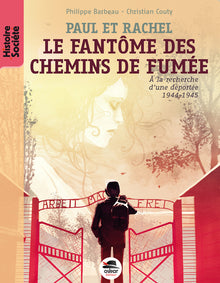 Le fantôme des chemins de fumée