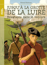 Jusqu'à la luire - Résistants Vercors