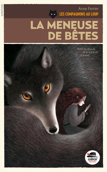 La meneuse de bête - Compagnons au loup