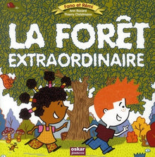La forêt extraordinaire