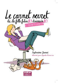 Le carnet secret de la fille futur(e) écrivaine - Lemotimots