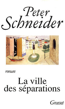 La ville des séparations