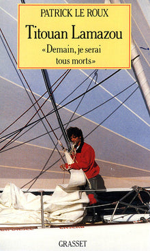 Demain je serai tous morts